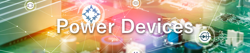 TANAKA’s Initiatives for Power Devices